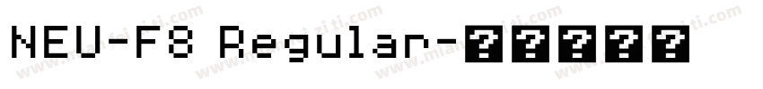 NEU-F8 Regular字体转换